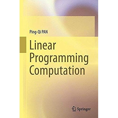 Linear Programming Computation   de Ping-Qi Pan  Format Reli 