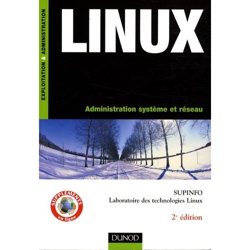Linux - Administration Systme Et Rseau    Format Beau livre 