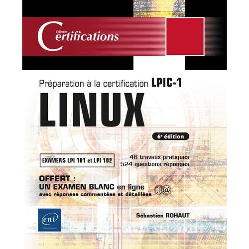 Linux - Prparation  La Certification Lpic-1 (Examens Lpi 101 Et Lpi 102)    Format Grand Format 