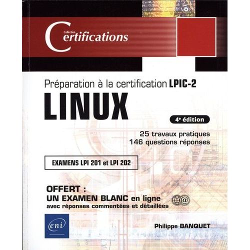 Linux - Prparation  La Certification Lpic-2 (Examens Lpi 201 Et Lpi 202)    Format Beau livre 