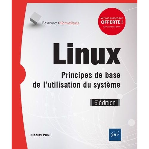 Linux - Principes De Base De L'utilisation Du Systme    Format Grand Format 