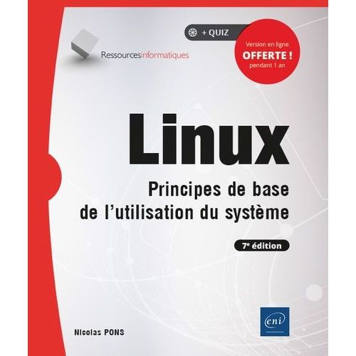 Linux - Principes De Base De L'utilisation Du Systme    Format Beau livre 