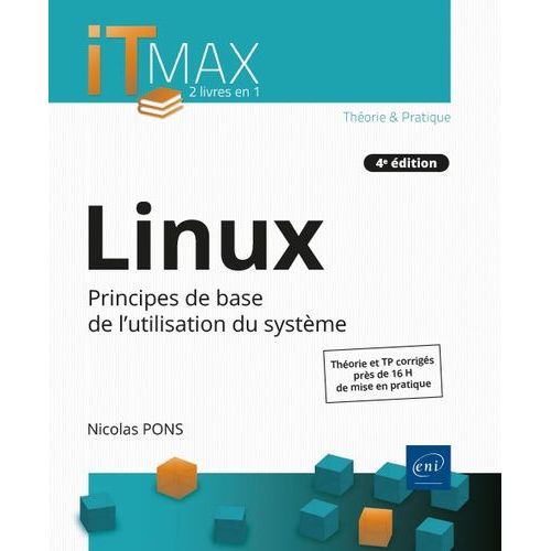 Linux - Principes De Base De L'utilisation Du Systme    Format Grand Format 