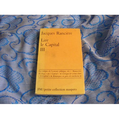 Lire Le Capital Iii   de Jacques Rancire  Format Broch 