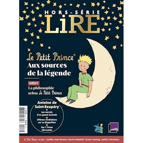 Lire Magazine Hors-Serie Le Petit Prince Aux Sources De La Legende   