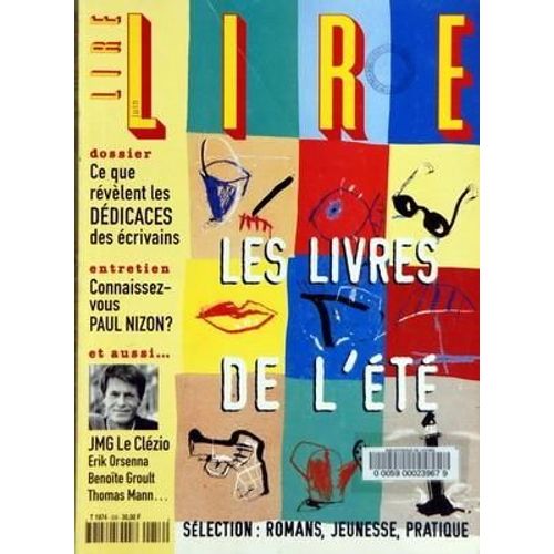 Lire N 256 Du 01/06/1997 - Les Livres De L'ete - Ce Que Revelent Les Dedicaces Des Ecrivains - Connaissez-Vous Paul Nizon - Jmg Le Clezio - Erik Orsenna - B. Groult - Th. Mann