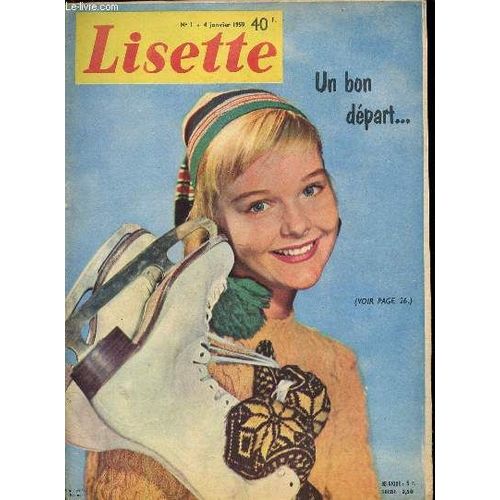 Lisette - Anne 1959 - N1 + 2 + 4  52 - Du 4 Janvier Au 27 Dcembre 1959 - Pensionnat Sans-Souci Par Claude Voilier - Le Secret Du Dragon Vert Par Claude Voilier - L Indsirable Sylvie Par La Selve(...)   de Collectif 