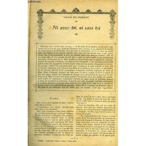 Lisez Moi - Nouvelle Srie - N 137 - Ni Avec Toi, Ni Sans Toi (Xi) Par Louis De Robert, Le Plus Bel Amour D Une Femme De Lettres Par Myriam Harry, L Escapade Par Henri De Rgnier, L cueil Par(...)   de Collectif 
