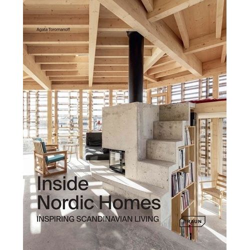 Inside Nordic Homes - Inspiring Scandinavian Living    Format Beau livre 
