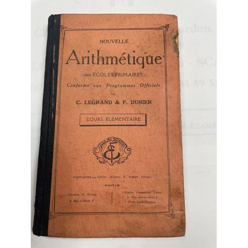 Livre Ancien - Arithmtique Des coles Primaires- ditions La Beur - D?Autres Livres Anciens Dans Ma Boutique 