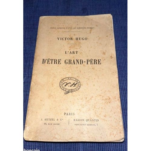 Livre Ancien L Art D tre Grand Pre De Victor Hugo   