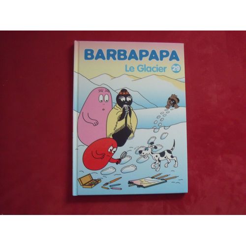 Livre Barbapapa N 29 - Le Glacier.   