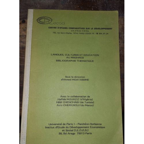 Livre Centre D'tudes Comparativee Sur Le Dveloppement Langues Cultures Et ducation Au Laghreb Bibliographie Thmatique Sous La Direction D'hamed Moatassime   