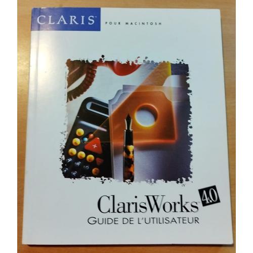 Livre Clarisworks Pour Macintosh Guide D'utilisation   