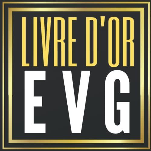 Livre D'or Evg: Cadeau Enterrement Vie De Garon | Souvenir  Offrir Au Futur Mari |  Remplir De Souvenirs De La Part Des Copains   de zedupi  Format Broch 