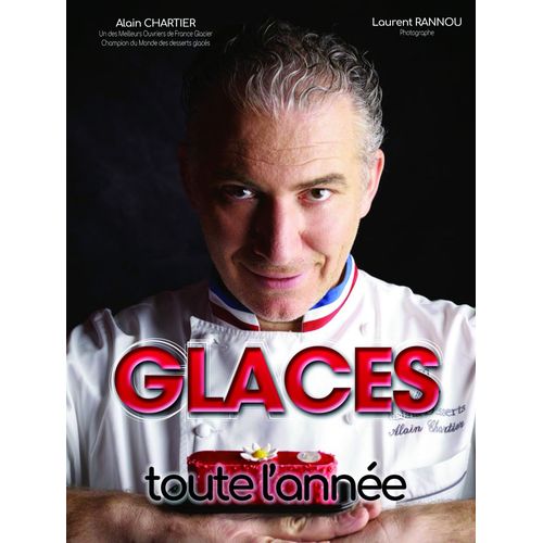 Glaces Toute L'anne Alain Chartier   
