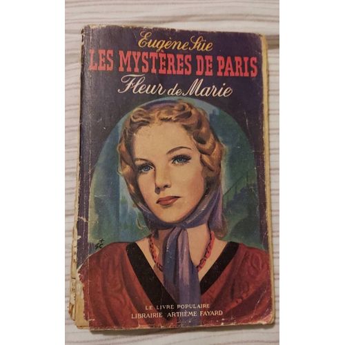 Livre Imprim En 1950. Marie-Joseph Sue Dit Eugne  Sue Est N  Le 26 Janvier 1804   Paris  Et Mort En Exil Le 3 Aot  1857   Annecy-Le-Vieux.Ecrivain Franais, Connu Pour  Ses Romans-Feuilletons.   