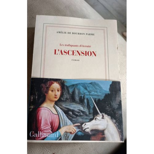 Livre L Ascension (2e Volet De La Trilogie Les Trafiquants D ternit) De Amelie De Bourbon Parme   