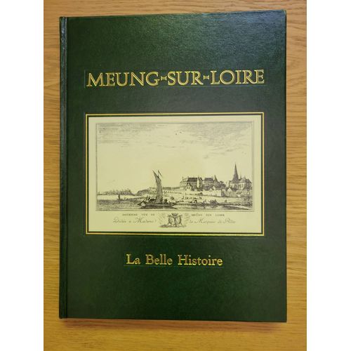 Meung-Sur-Loire - La Belle Histoire   