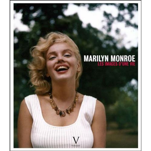 Livre Rare Photos ?Marylin Monroe, Images D'une Vie? Editions Verlhac