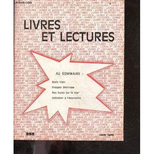 Livres Et Lectures N255 Juin 1970- Boris Vian, Prosper Merimee, Des Livres Sur La Mer, Initiations A L Economie   