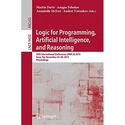 Logic For Programming, Artificial Intelligence, And Reasoning   de Collectif  Format Broch 