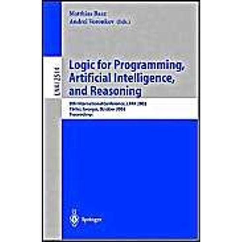 Logic For Programming, Artificial Intelligence, And Reasoning   de Matthias Baaz  Format Broch 