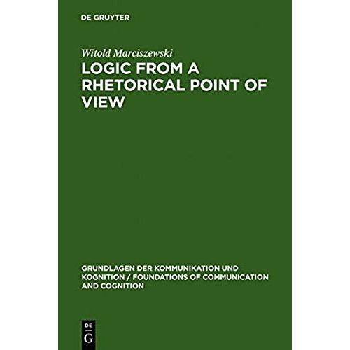 Logic From A Rhetorical Point Of View    Format Reli 