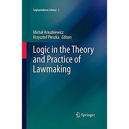 Logic In The Theory And Practice Of Lawmaking    Format Broch 