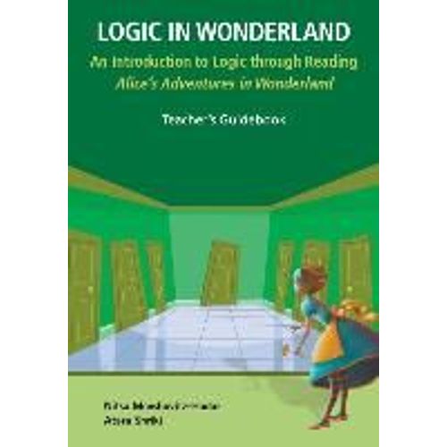Logic In Wonderland (Teacher's Guidebook)    Format Broch 