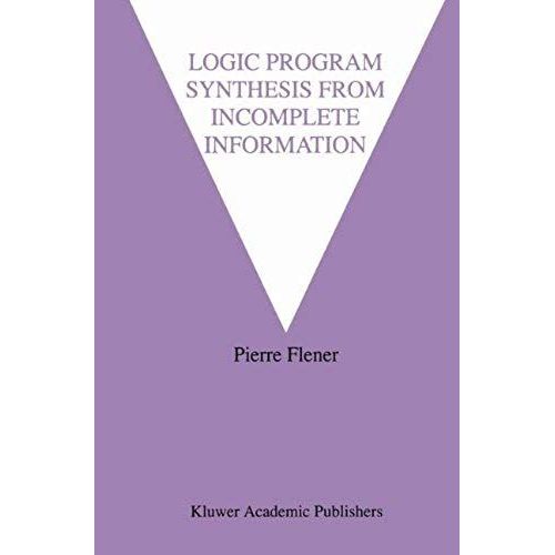 Logic Program Synthesis From Incomplete Information    Format Broch 
