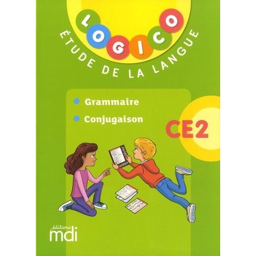 Etude De La Langue Ce2 Logico - Grammaire, Conjugaison    Format Beau livre 