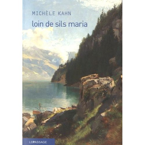 Loin De Sils Maria - La Prodigieuse Ascension De Johann Josty   de Kahn Michle  Format Beau livre 