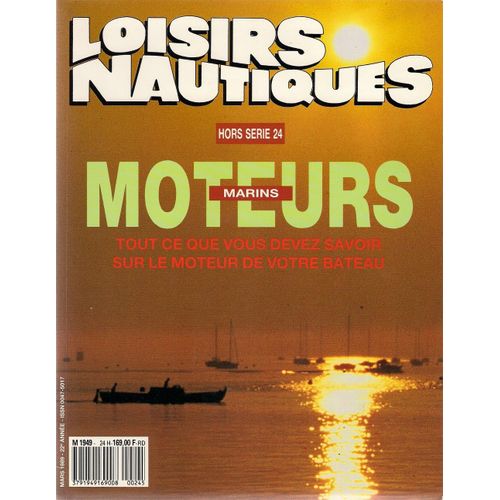 Loisirs Nautiques / Hors Srie N24 / Moteurs Marins