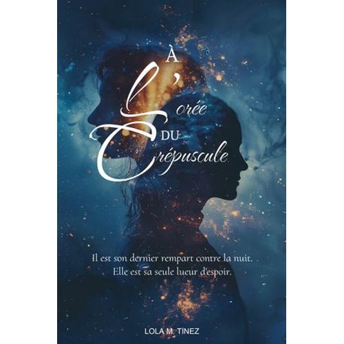  L'ore Du Crpuscule Tome 1  