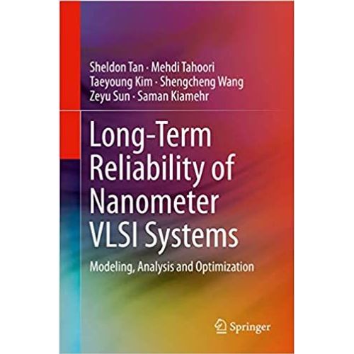 Long-Term Reliability Of Nanometer Vlsi Systems    Format Reli 