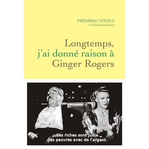 Longtemps, J'ai Donn Raison  Ginger Rogers    Format Beau livre 
