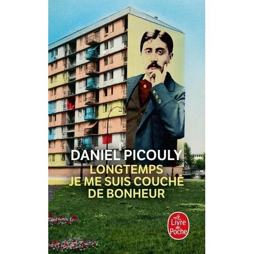 Longtemps Je Me Suis Couch De Bonheur    Format Poche 