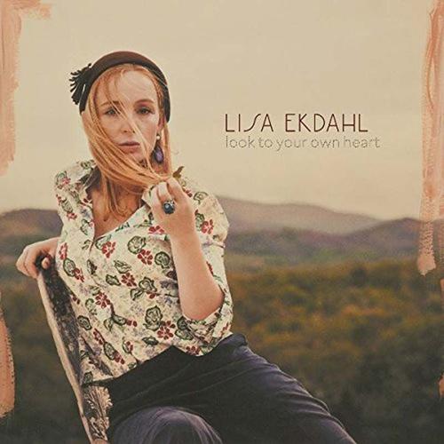 Look Into Your Own Heart - Lisa Ekdahl