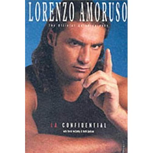 Lorenzo Amoruso: La Confidential - The Autobiography   de Collectif  Format Broch 