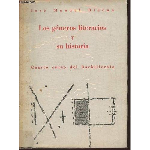 Los Generos Literarios Y Su Historia Cuarto Curso   de Blecua  Jose Manuel 