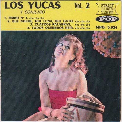 Los Yucas Y Conjunto Vol.2 : Timbo N 1 - Los Yucas Y Conjunto