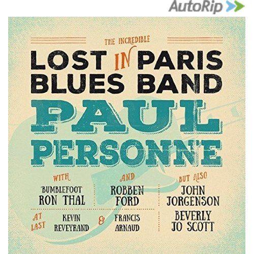 Lost In Paris Blues Band Cd + Dvd  - Paul Personne