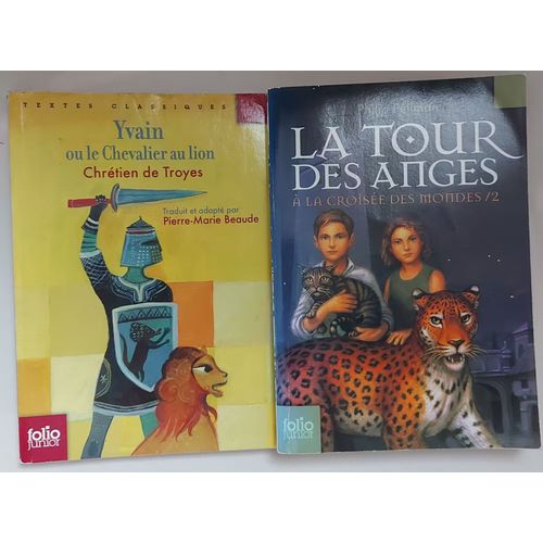 Lot 2 Livres 9/12 Ans Collection Folio Junior : Yvain Ou Le Chevalier Au Lion De Chrtien De Troyes + A La Croiss Des Mondes -La Tour Des Anges Tome 2 - De Philip Pullman