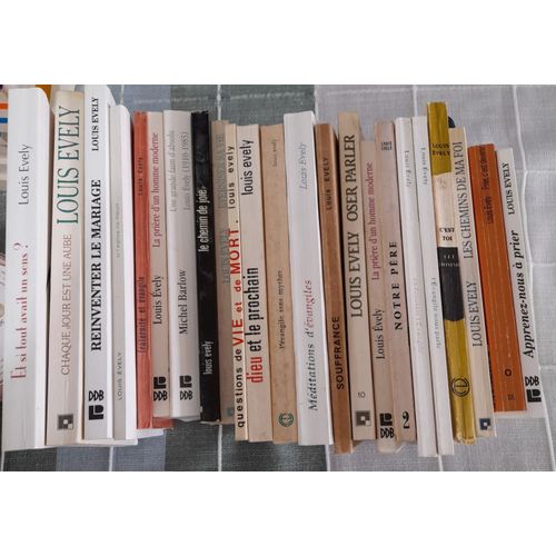 Lot 23 Livres De Louis Evely Soit L'intgralit- Ou Presque - De Ses crits, ditions Diverses (Descle De Brouwer, Foi Vivante, Centurion, Ed. Universitaires, Monte-Cristo Et  Compte D'auteur).