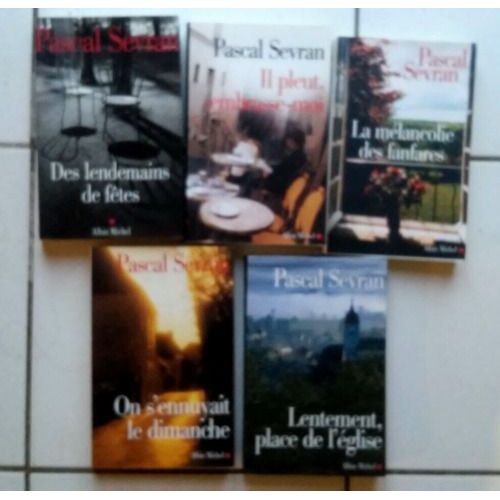 Lot 5 Ouvrages Pascal Sevran Des Lendemains De Ftes (2001) Lentement Place De L'glise (2003) On S'ennuyait Le Dimanche (2004) Il Pleut Embrasse Moi (2005) La Mlancolie Des Fanfares (2007) Tbe