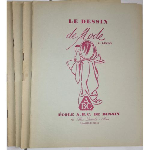 Lot De 4 Revues Anciennes Le Dessin De Mode Par L'cole A.B.C. De Dessin 1, 2, 3 Et 4 Leons