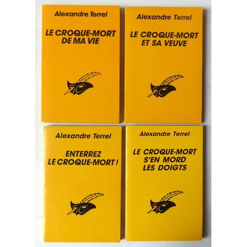 Lot De 7 Romans Policiers Par Alexandre Terrel - Collection Le Masque N1479-1733-1777-1792-1867-1904 -1997 (Librairie Des Champs-Elyses 1984-1990) - Srie Le Croque-Mort