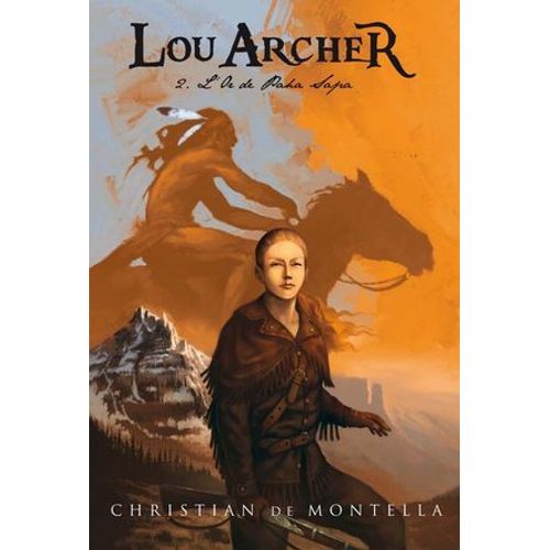 Lou Archer 2 - L'or De Paha Sapa  