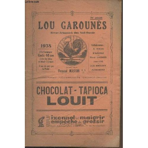 Lou Garouns, Revue-Armanack Dou Sud-Oueste - 1938 - Bibe La Libertat ! - Saint Jaouzet - Une Double Rancioun - La Conscience - Lou Porte-Bounhure - A La Casse Aou Loup - Agnet, Moutoun Ou Marre ? -(...)   